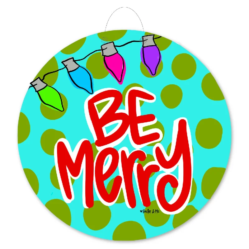 Be Merry Christmas Lights Door Hanger