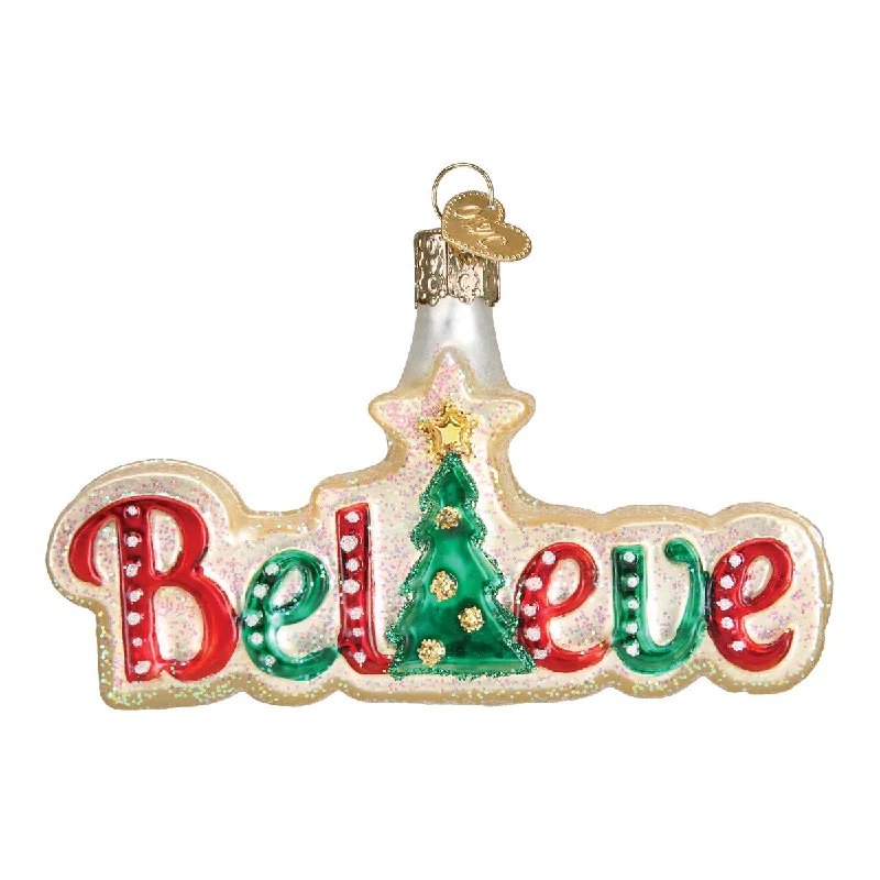 Believe Ornament - Old World Christmas