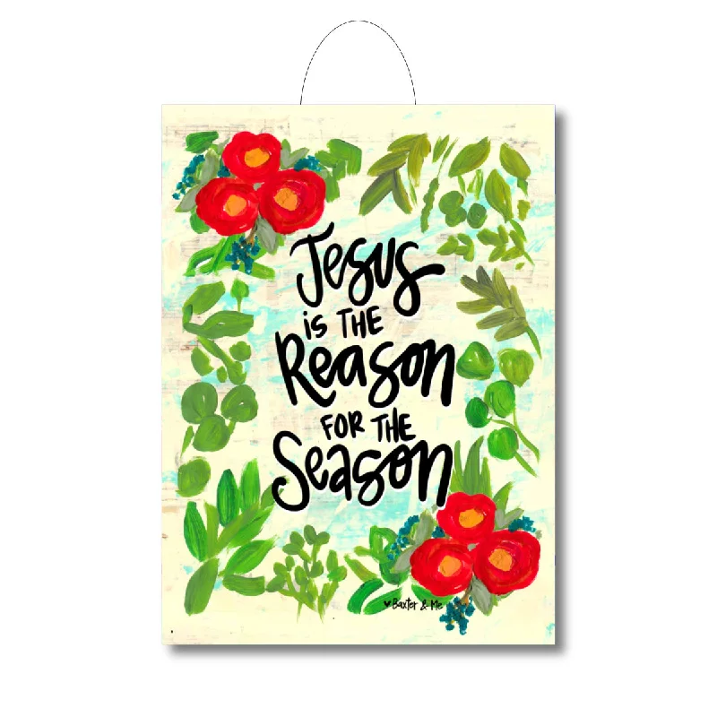 Jesus is the Reason Door Hanger