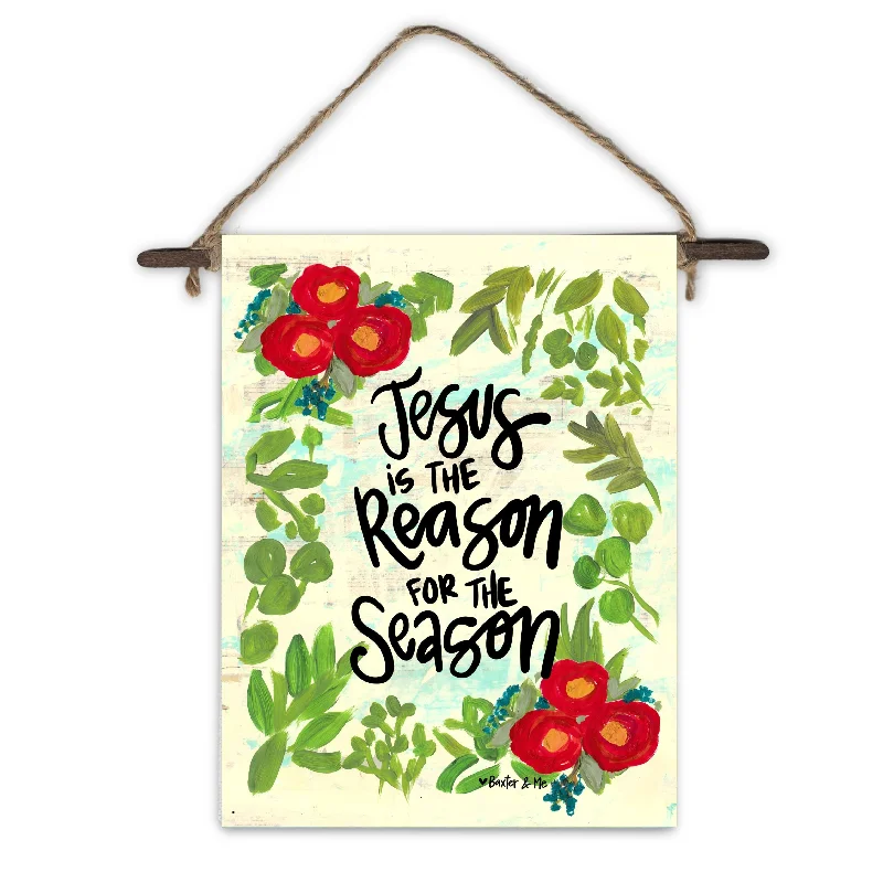 Jesus is the Reason Mini Wall Hanging