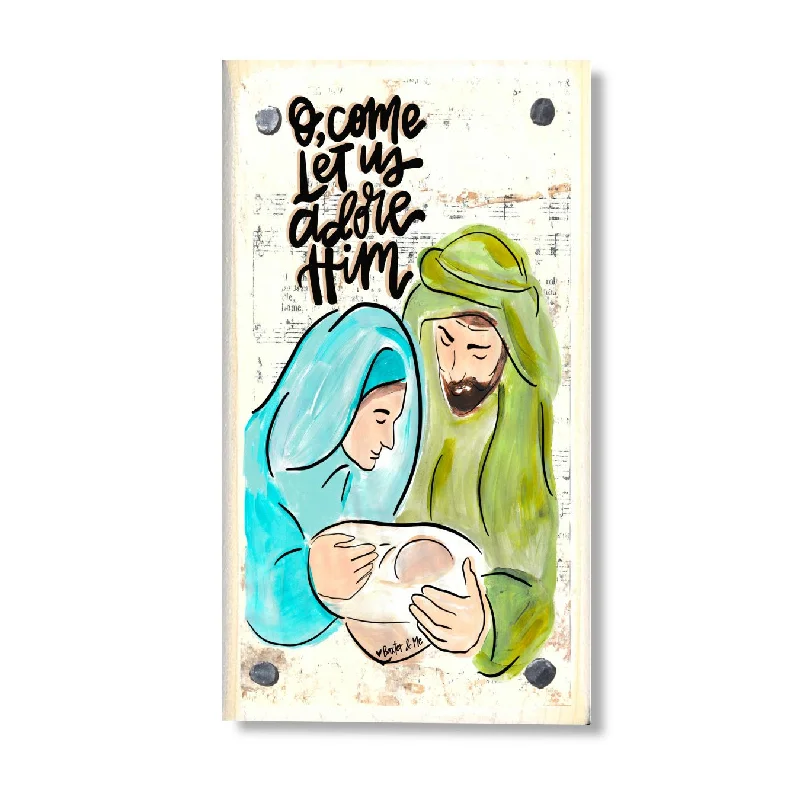 O come Let Us Adore Him Nativity Happy Block